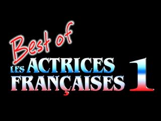 best of les actrices francaises / best french actresses (2010)