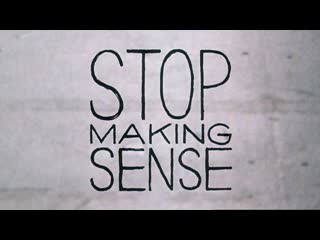 don't look for meaning / talking heads - stop making sense (1984)